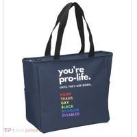 Pro Choice You're ProLife Until They Are Born Tote Bag thumb 2