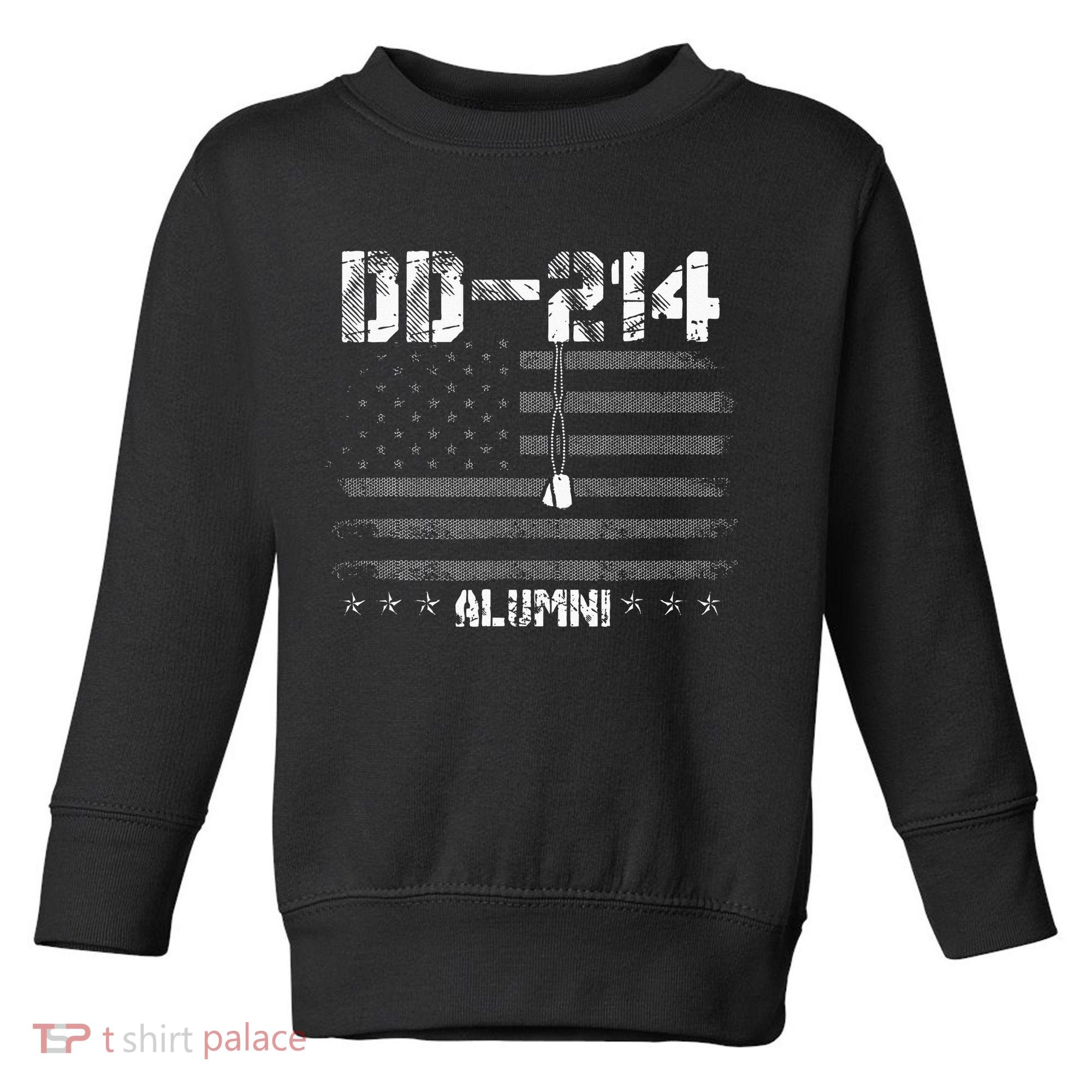Patriotic DD 214 Alumni Military Veteran Toddler Sweatshirt
