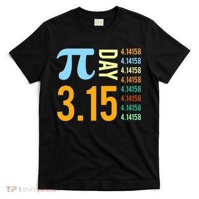 Pie Day 3.15 4.14158 T-Shirt