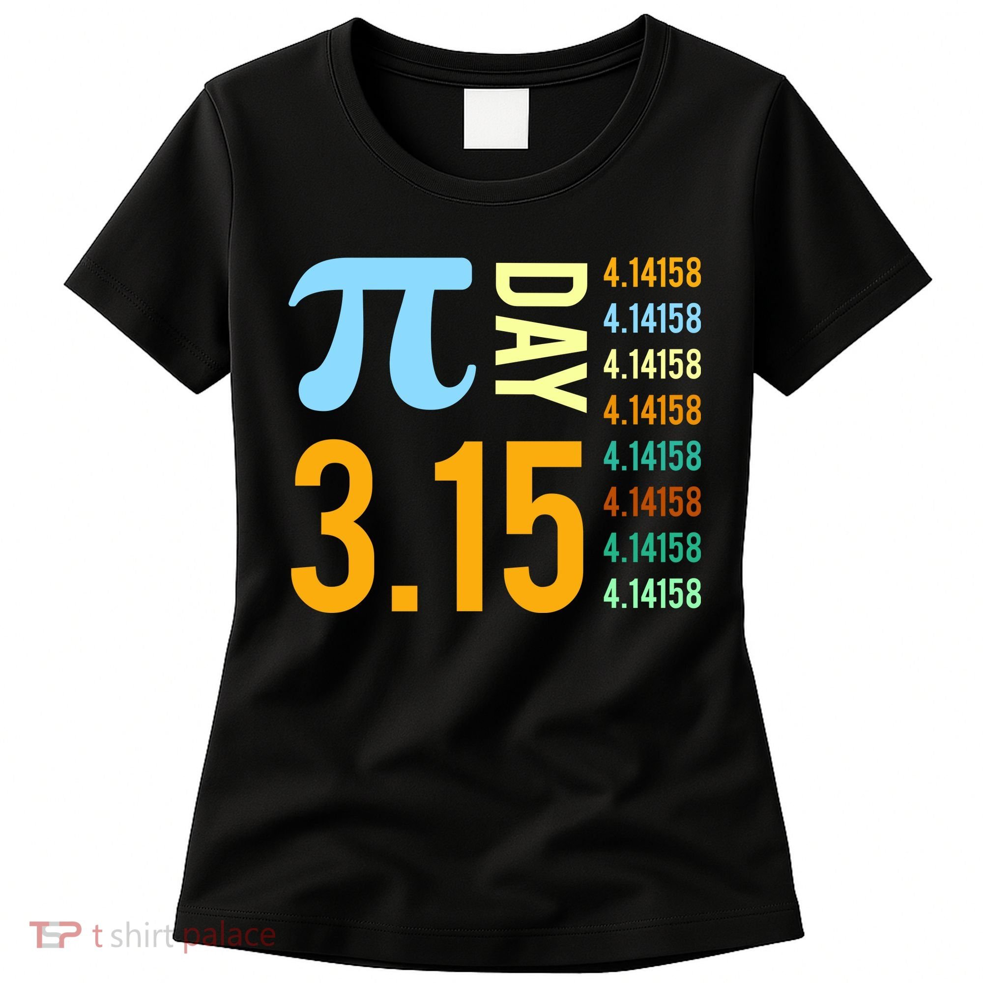 Pie Day 3.15 4.14158 Women's T-Shirt