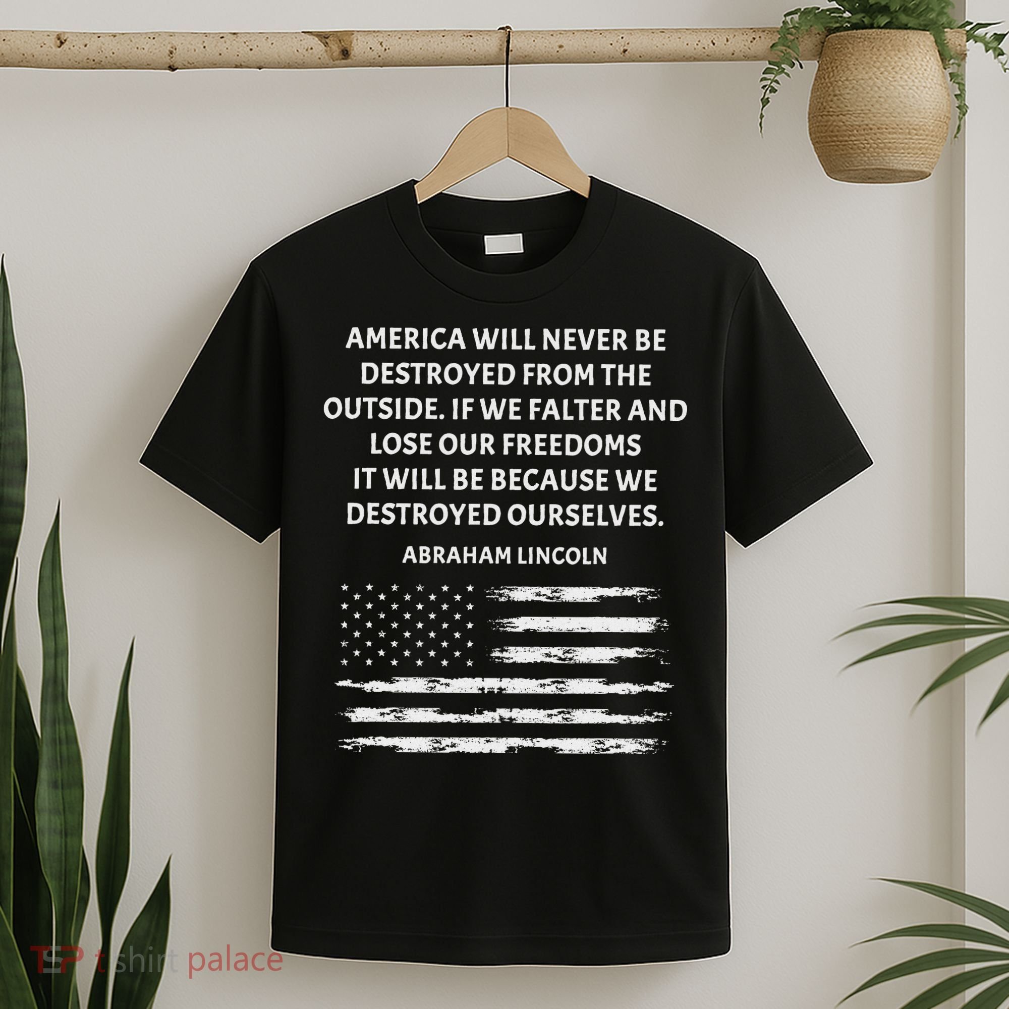 Pro Democracy Abraham Lincoln Quote Stand Up For Freedom T-Shirt