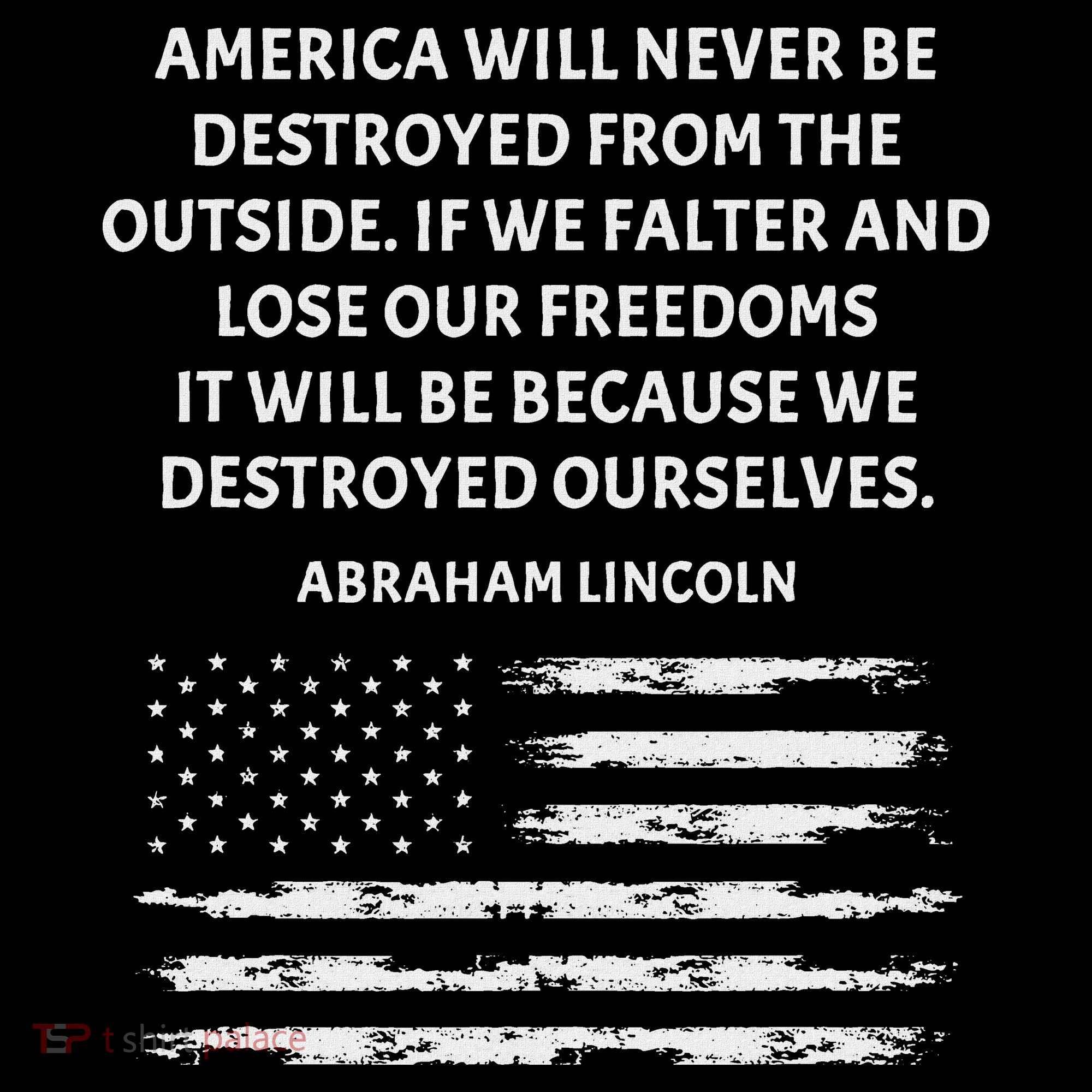 Pro Democracy Abraham Lincoln Quote Stand Up For Freedom T-Shirt