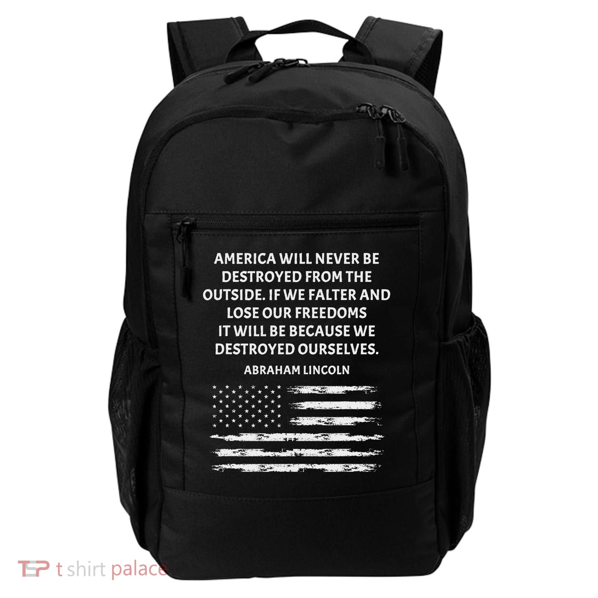 Pro Democracy Abraham Lincoln Quote Stand Up For Freedom Backpack