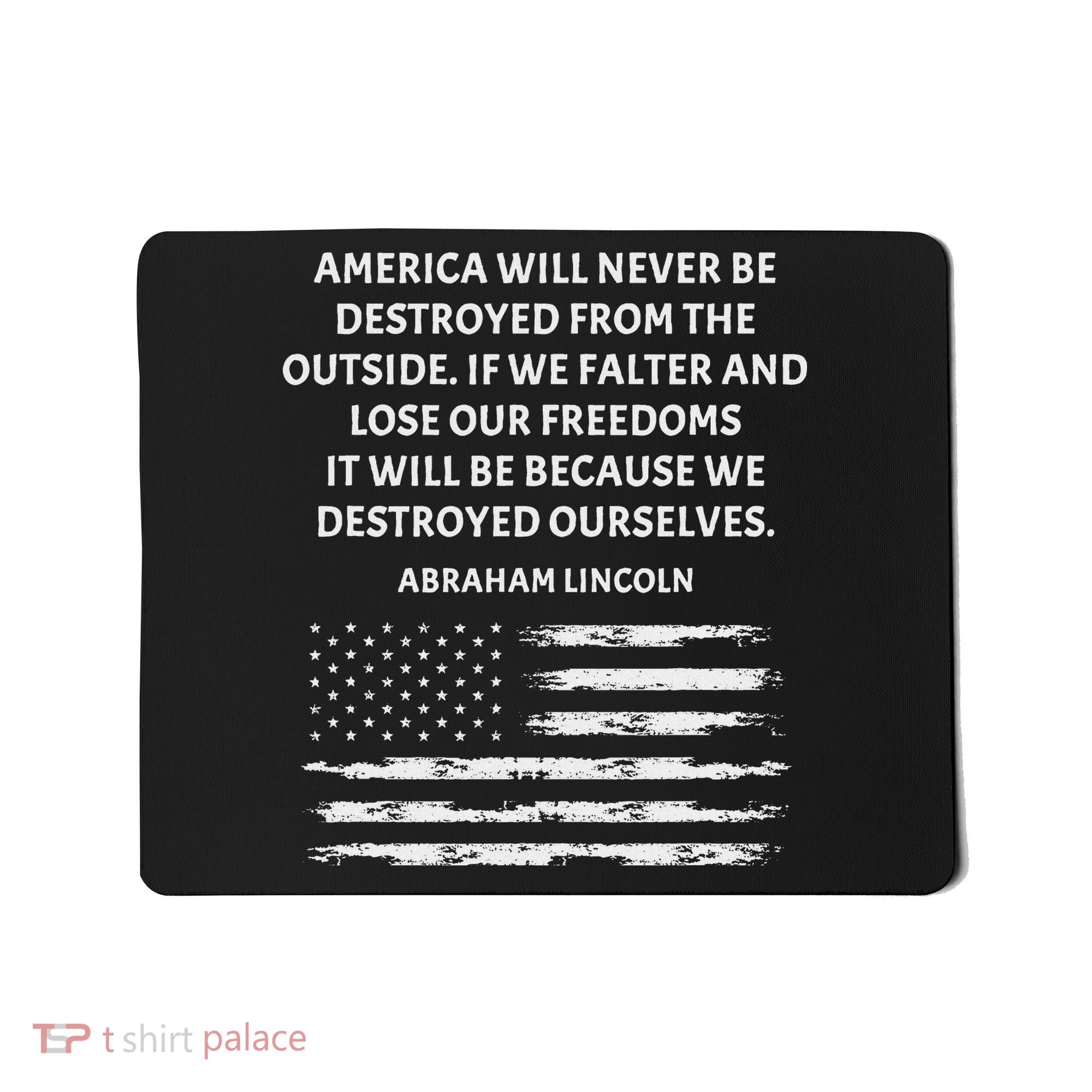 Pro Democracy Abraham Lincoln Quote Stand Up For Freedom Mousepad