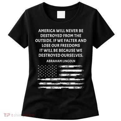 Pro Democracy Abraham Lincoln Quote Stand Up For Freedom Women's T-Shirt