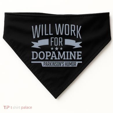 Parkinsons Disease Awareness Work For Dopamine Parkinsons USA-Made Doggie Bandana