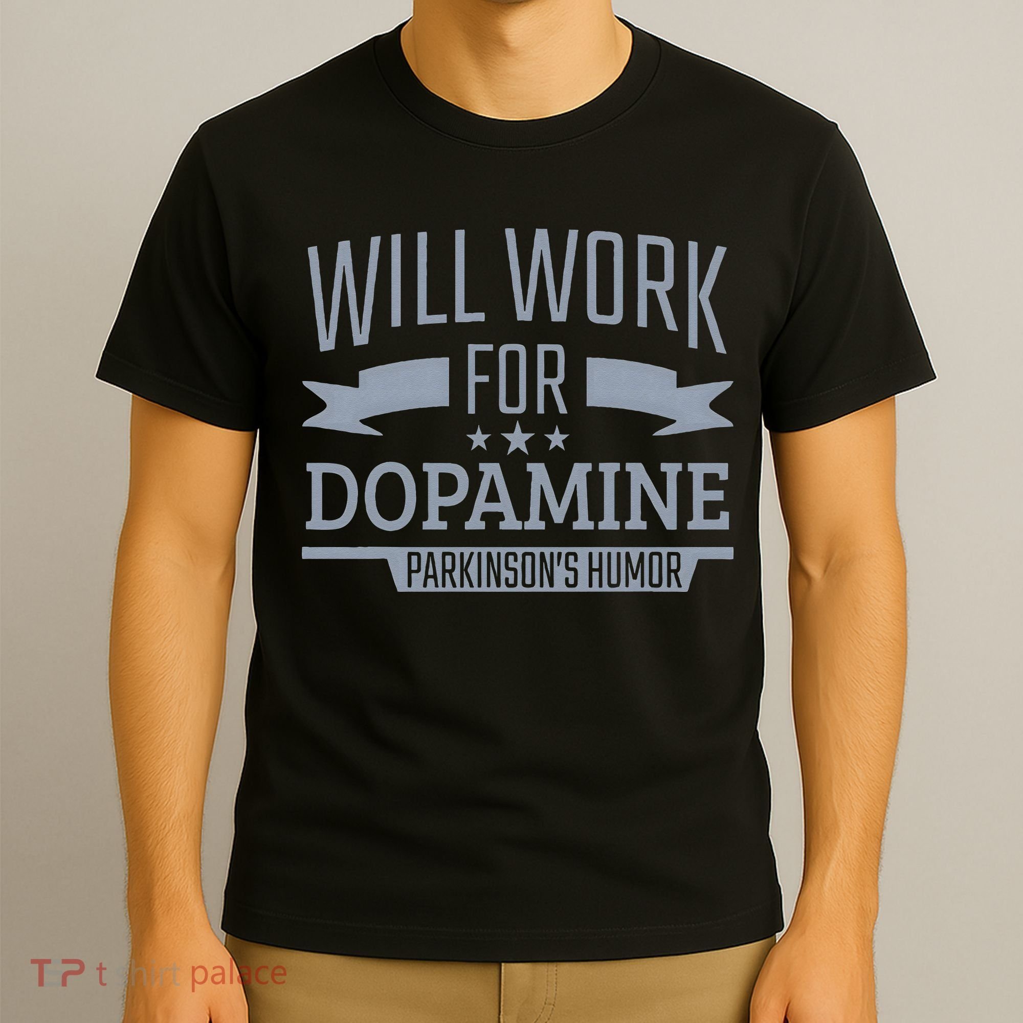 Parkinsons Disease Awareness Work For Dopamine Parkinsons T-Shirt