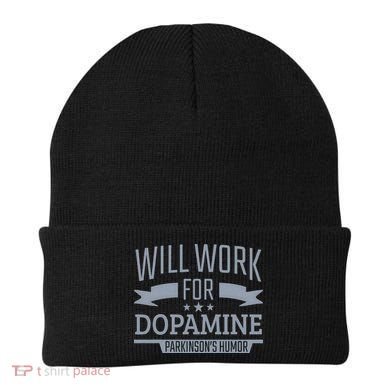 Parkinsons Disease Awareness Work For Dopamine Parkinsons Beanie