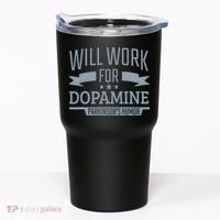 Parkinsons Disease Awareness Work For Dopamine Parkinsons Tumbler thumb 0