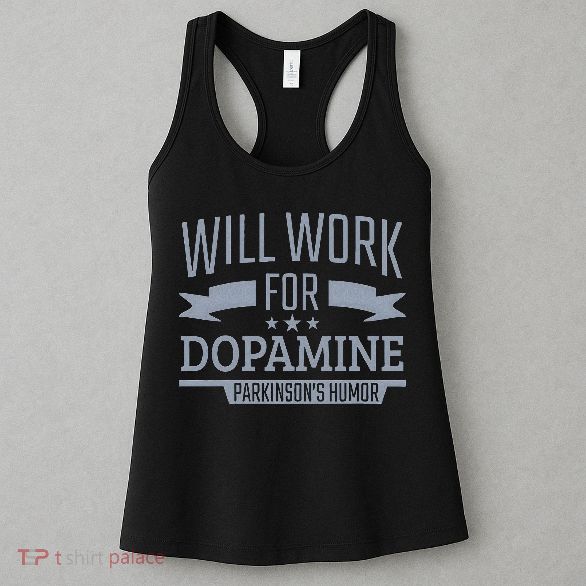 Parkinsons Disease Awareness Work For Dopamine Parkinsons Women's Tank Top