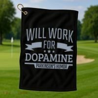Parkinsons Disease Awareness Work For Dopamine Parkinsons Golf Towel thumb 1