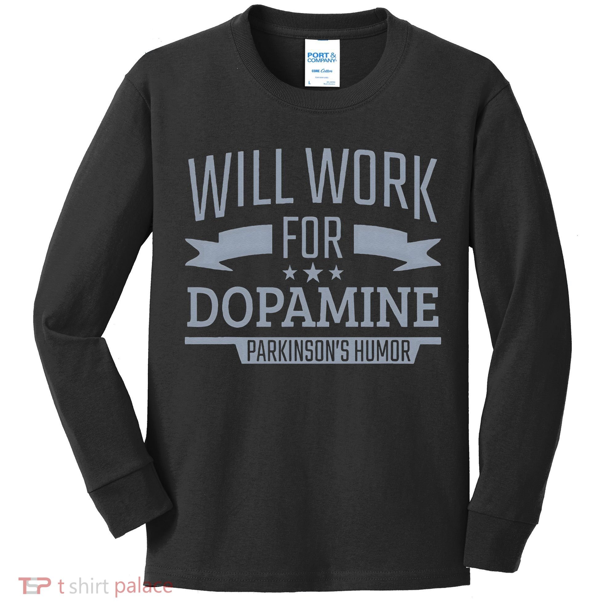 Parkinsons Disease Awareness Work For Dopamine Parkinsons Kids Long Sleeve Shirt