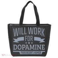 Parkinsons Disease Awareness Work For Dopamine Parkinsons Tote Bag thumb 0