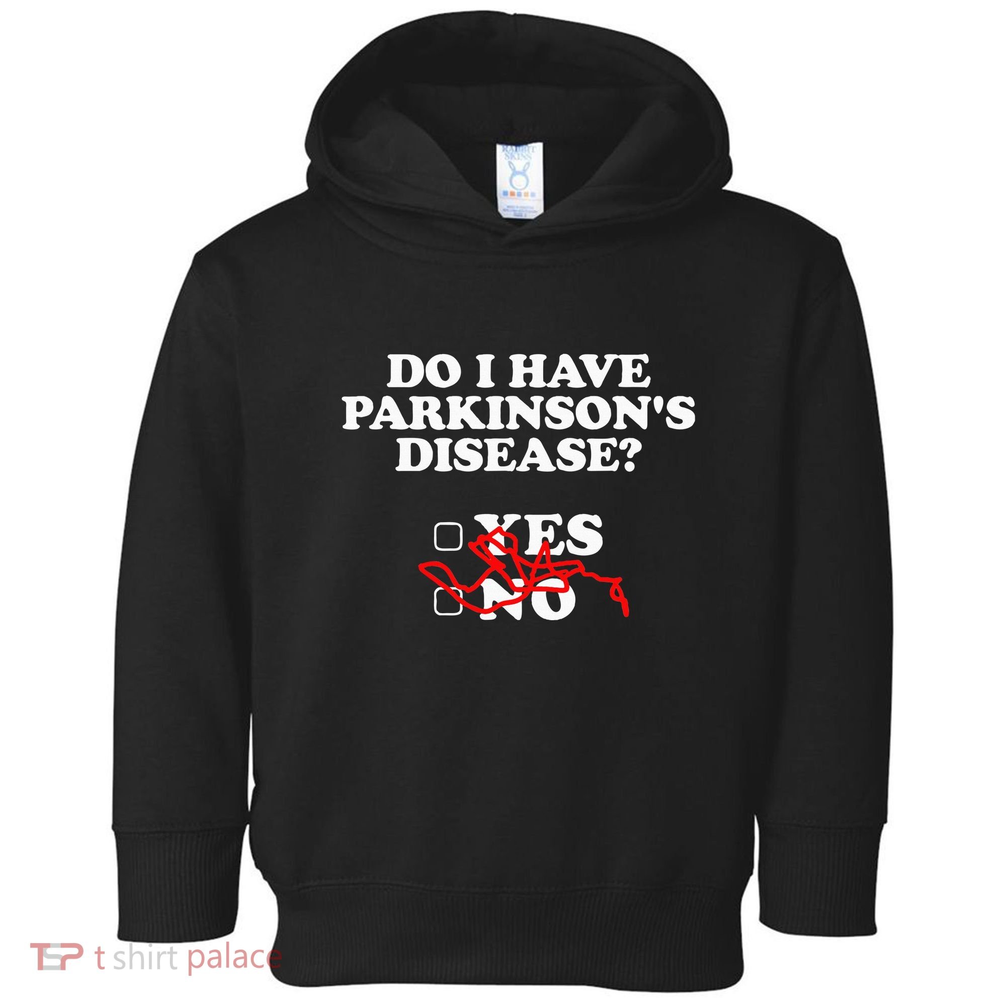 Parkinsons Disease Awareness Yes No Warrior Survivor Toddler Hoodie