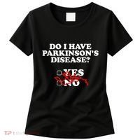 Parkinsons Disease Awareness Yes No Warrior Survivor Women's T-Shirt thumb 0