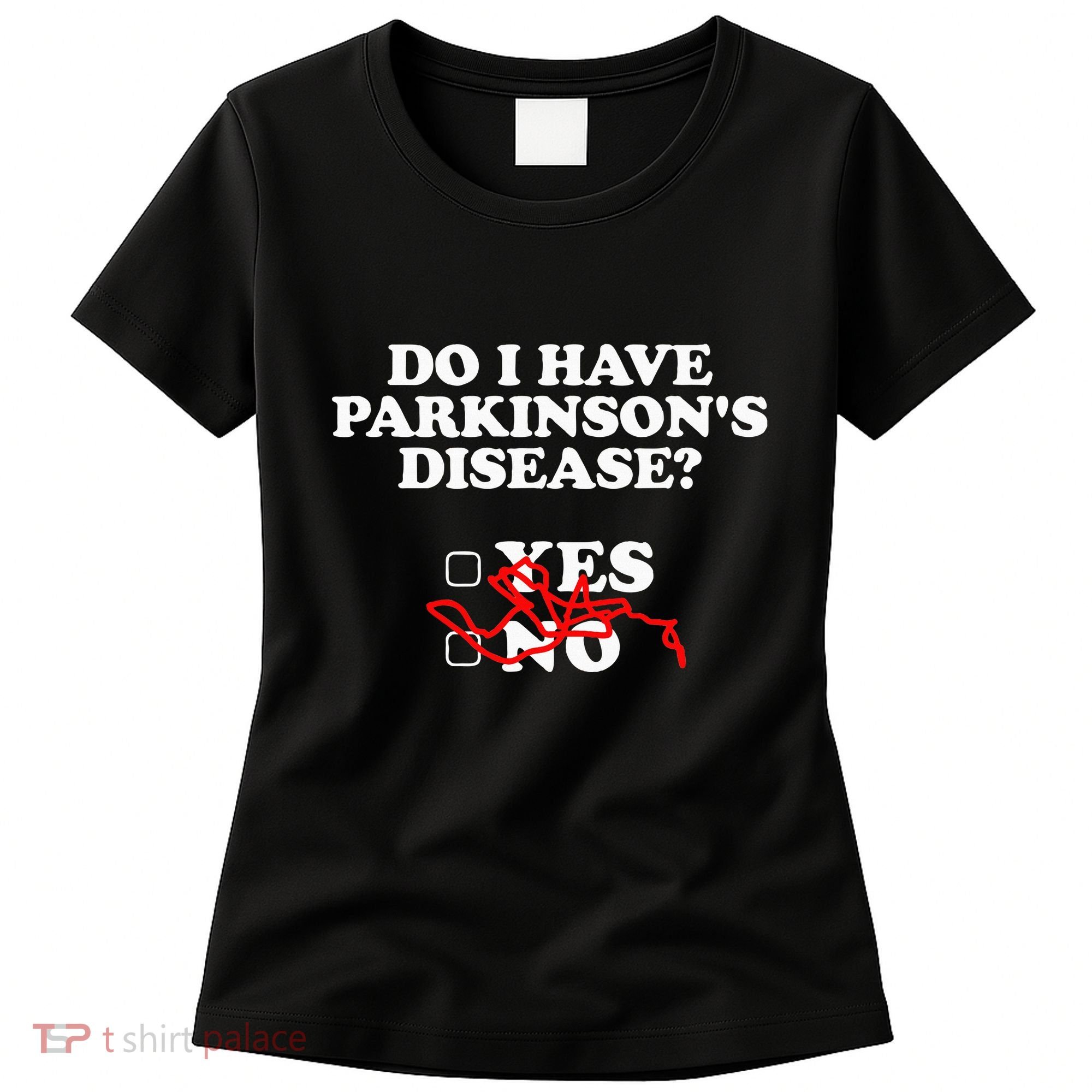 Parkinsons Disease Awareness Yes No Warrior Survivor Women's T-Shirt