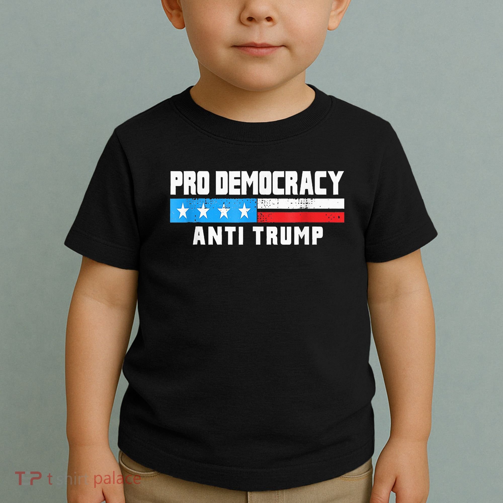 Pro Democracy Anti Trump Toddler T-Shirt