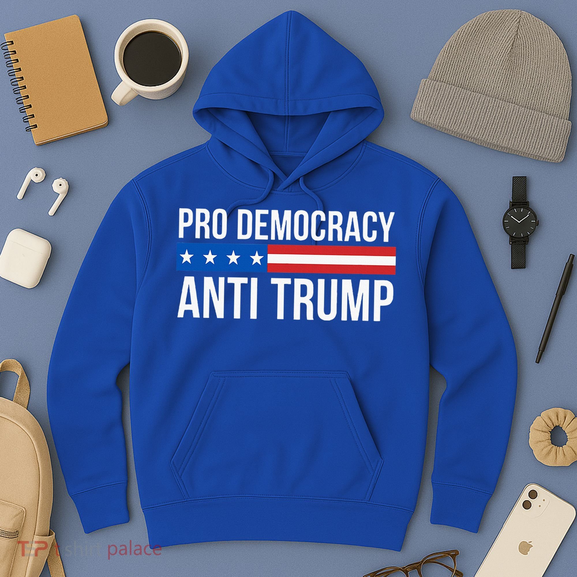 Pro Democracy Anti Trump Hoodie