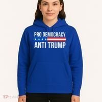 Pro Democracy Anti Trump Hoodie thumb 5