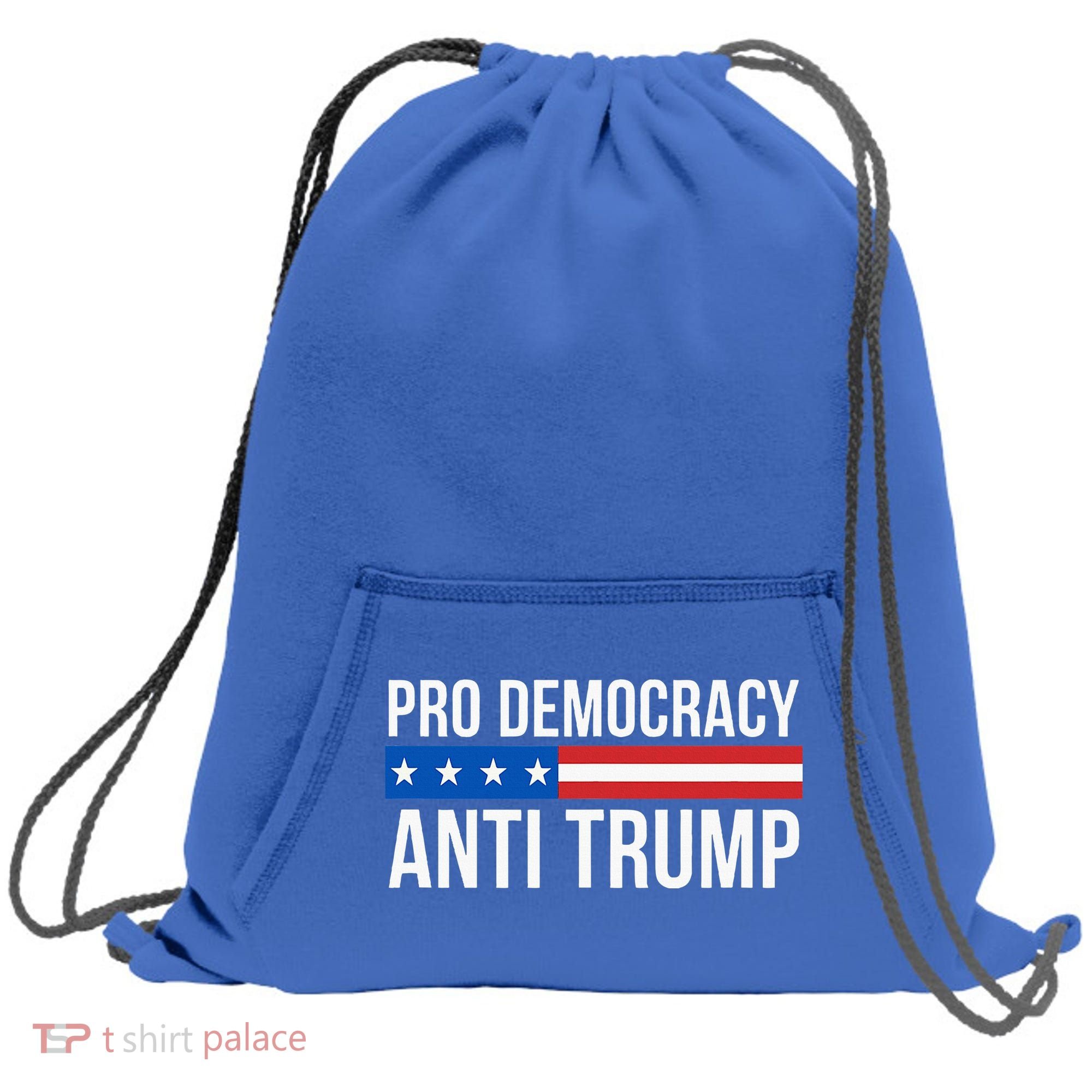Pro Democracy Anti Trump Sweatshirt Cinch Pack Bag