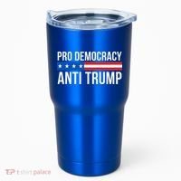 Pro Democracy Anti Trump Tumbler thumb 0