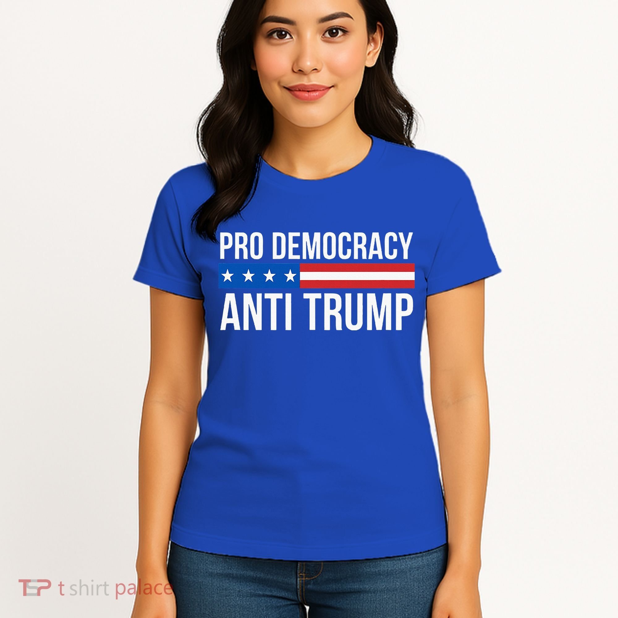 Pro Democracy Anti Trump Women's T-Shirt