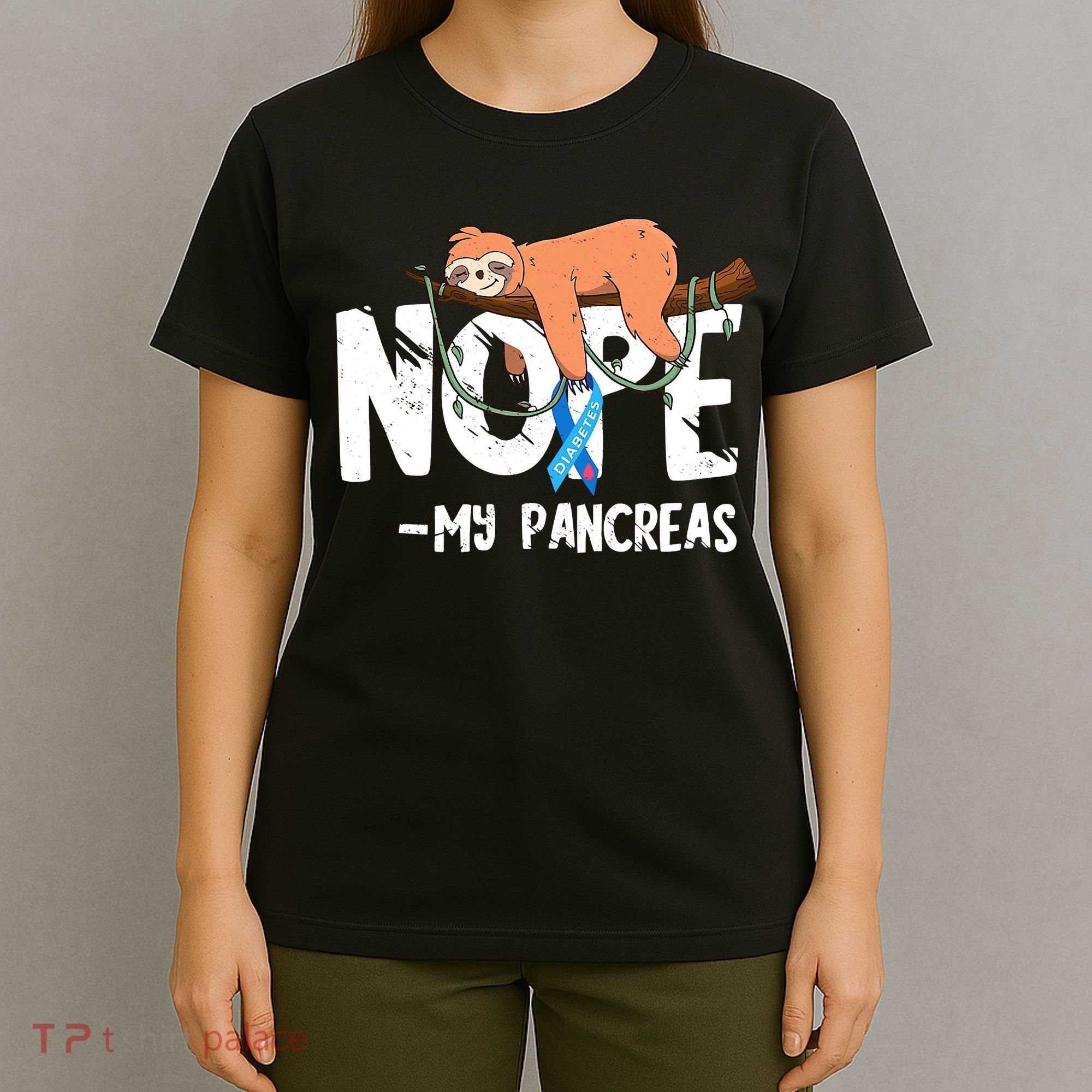 Pancreas Diabetes Awareness Blood Sugar Diabetic Sloth T1D T-Shirt