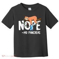 Pancreas Diabetes Awareness Blood Sugar Diabetic Sloth T1D Toddler T-Shirt thumb 0