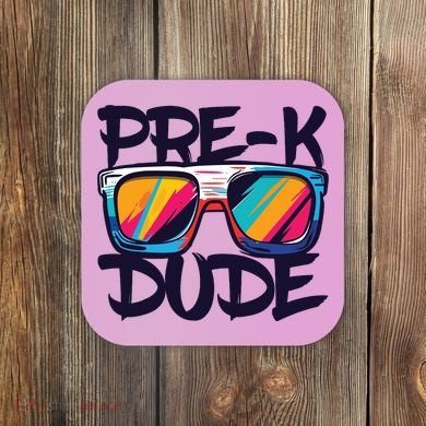 Prek Dude Back To School Prek Boy Girl Coaster