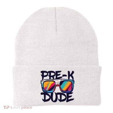 Prek Dude Back To School Prek Boy Girl Beanie