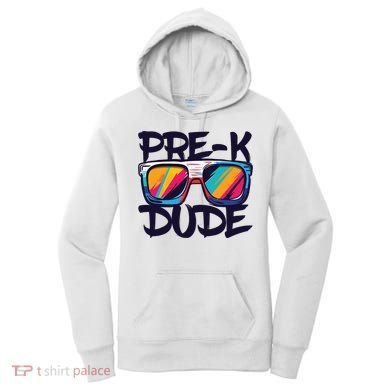 Prek Dude Back To School Prek Boy Girl Women's Hoodie