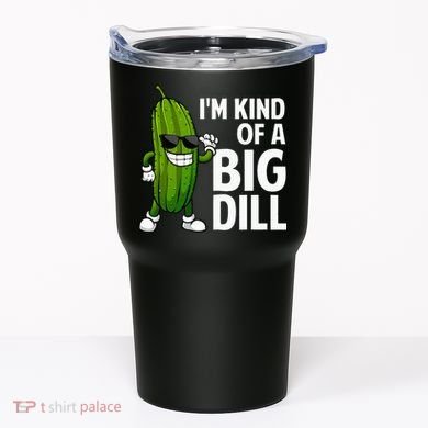 Pickle Design Big Dill Pickle Lover Tumbler