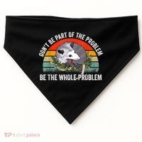 Possum Don't Be Part Of The Problem Be The Whole Problem USA-Made Doggie Bandana thumb 0