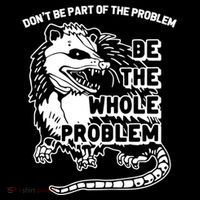 Possum Don't Be Part Of The Problem Be The Entire Problem Funny Opossum Coffee Mug thumb 5