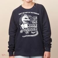 Possum Don't Be Part Of The Problem Be The Entire Problem Funny Opossum Women's Sweatshirt thumb 0