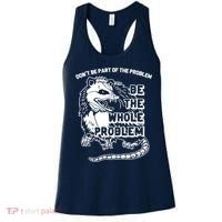 Possum Don't Be Part Of The Problem Be The Entire Problem Funny Opossum Women's Tank Top thumb 0
