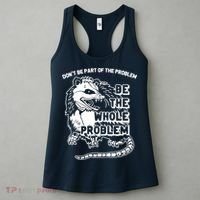 Possum Don't Be Part Of The Problem Be The Entire Problem Funny Opossum Women's Tank Top thumb 3