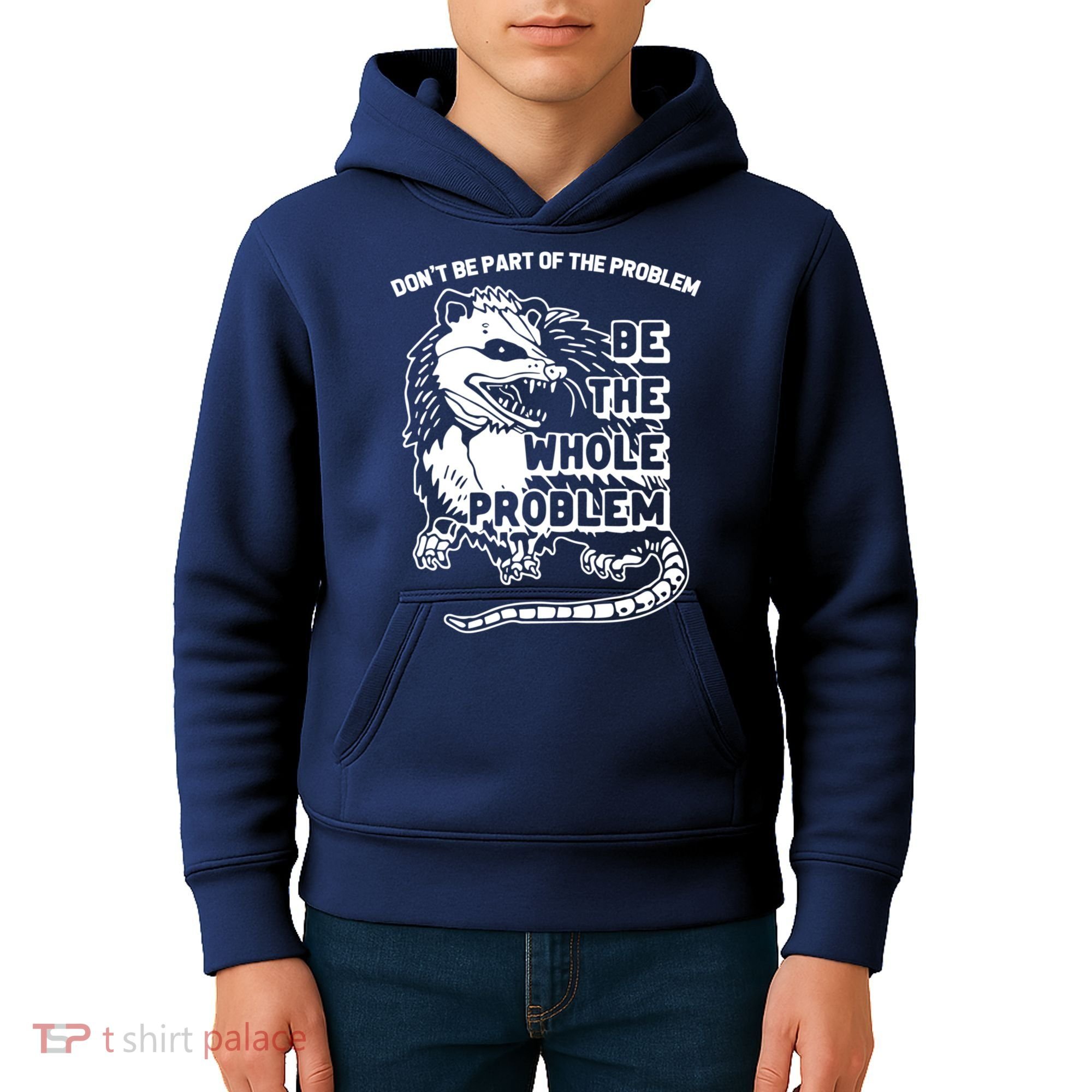 Possum Don't Be Part Of The Problem Be The Entire Problem Funny Opossum Kids Hoodie