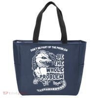 Possum Don't Be Part Of The Problem Be The Entire Problem Funny Opossum Tote Bag thumb 0