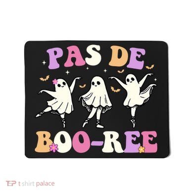 Pas De BooréE Ghost Ballet Dancer Halloween Mousepad