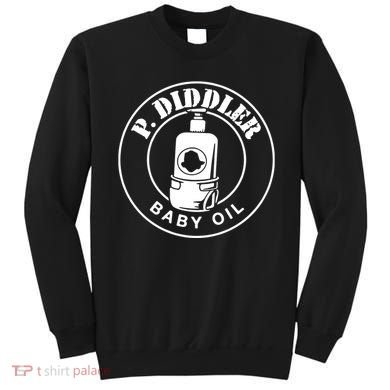 P Diddler Baby Oil Sweatshirt