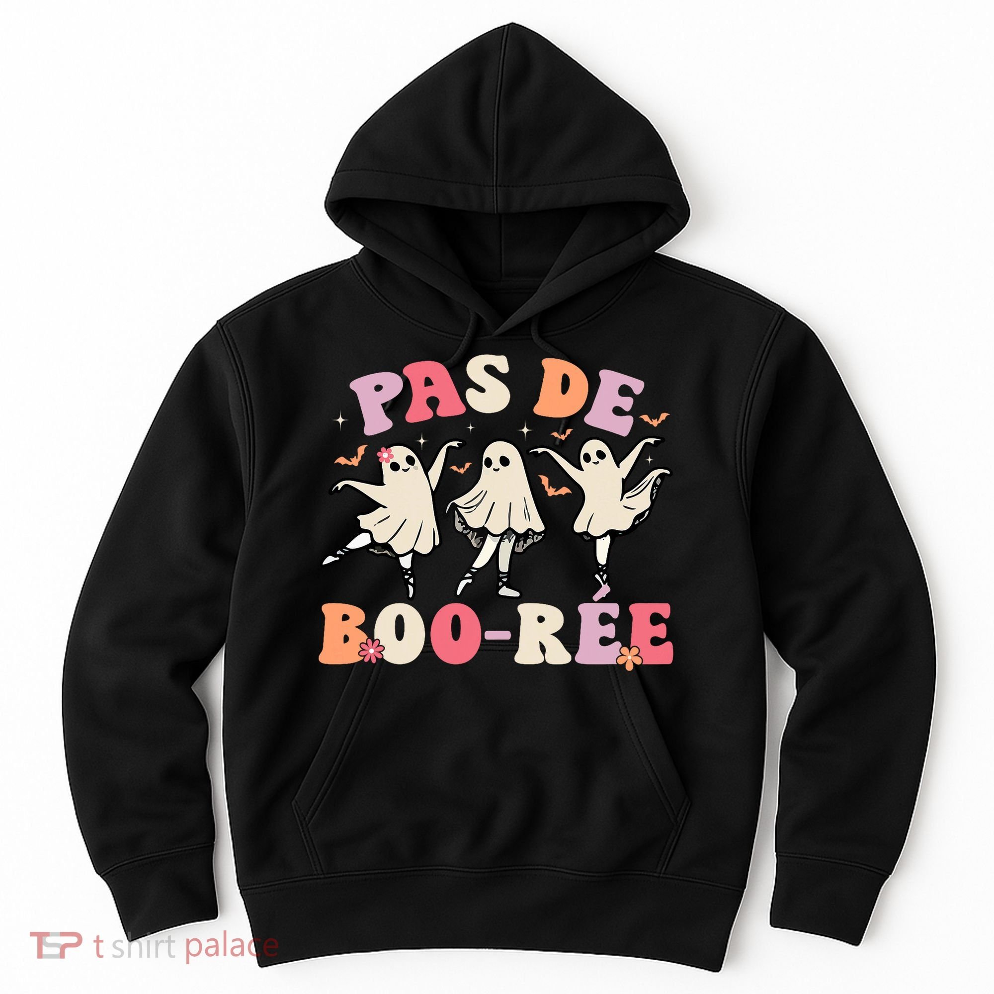 Pas De Boo RéE Ghost Ballet Dancer Halloween Dance Teacher Hoodie
