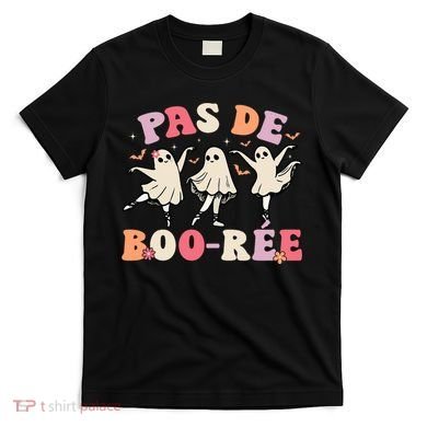 Pas De Boo RéE Ghost Ballet Dancer Halloween Dance Teacher T-Shirt
