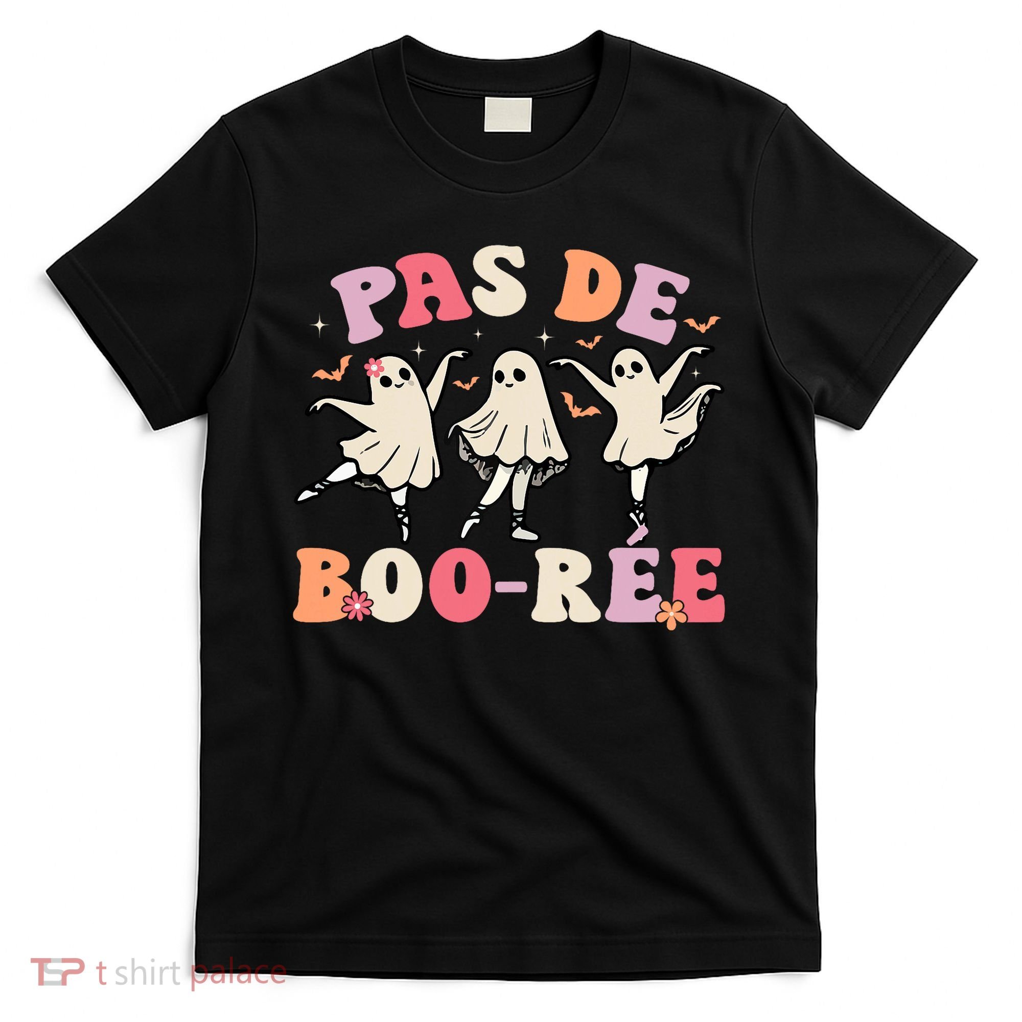 Pas De Boo RéE Ghost Ballet Dancer Halloween Dance Teacher T-Shirt