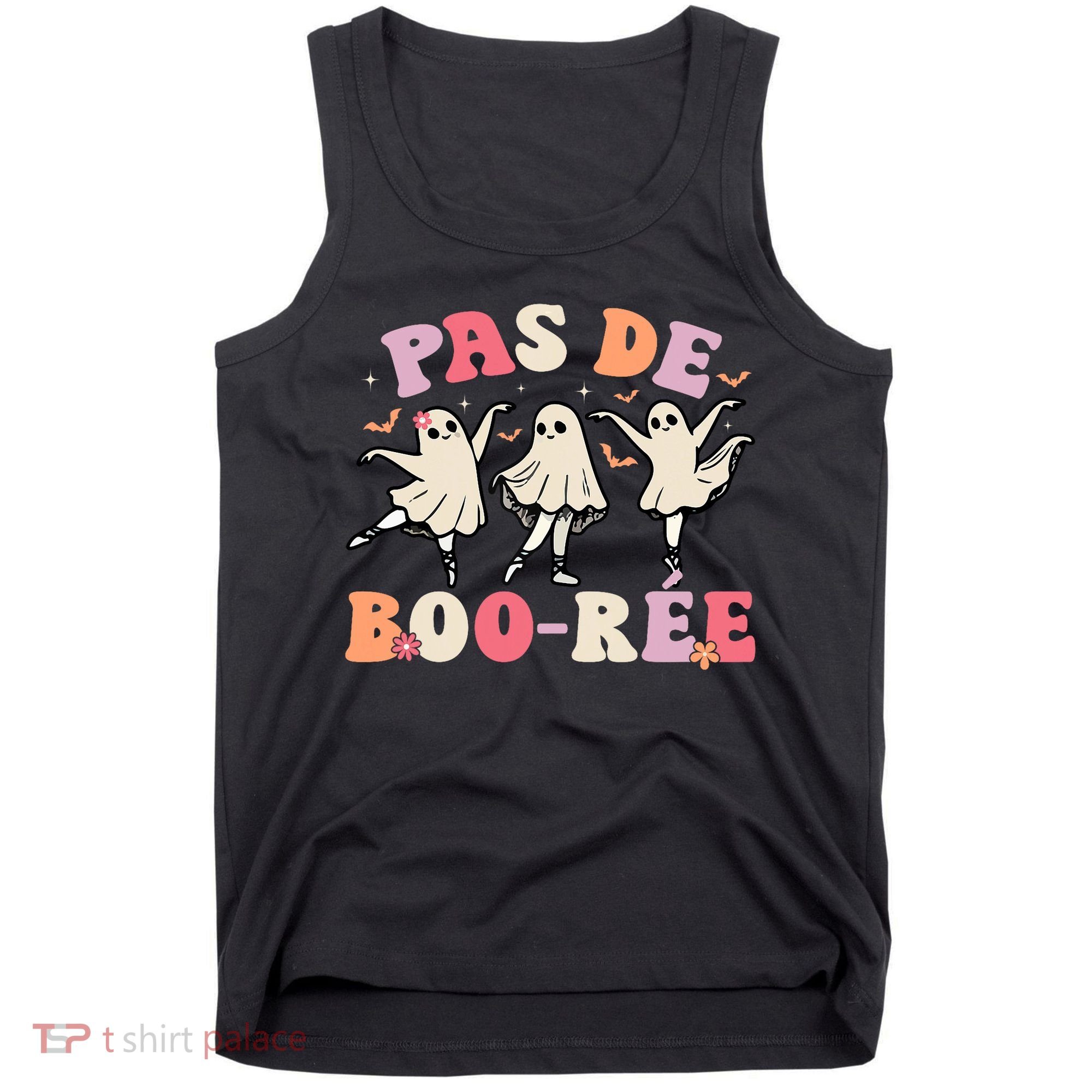 Pas De Boo RéE Ghost Ballet Dancer Halloween Dance Teacher Tank Top