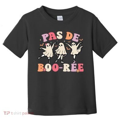 Pas De Boo RéE Ghost Ballet Dancer Halloween Dance Teacher Toddler T-Shirt