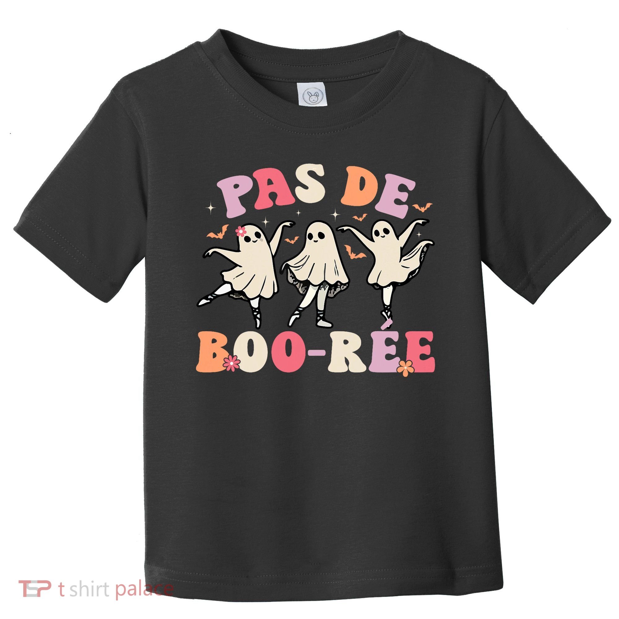Pas De Boo RéE Ghost Ballet Dancer Halloween Dance Teacher Toddler T-Shirt