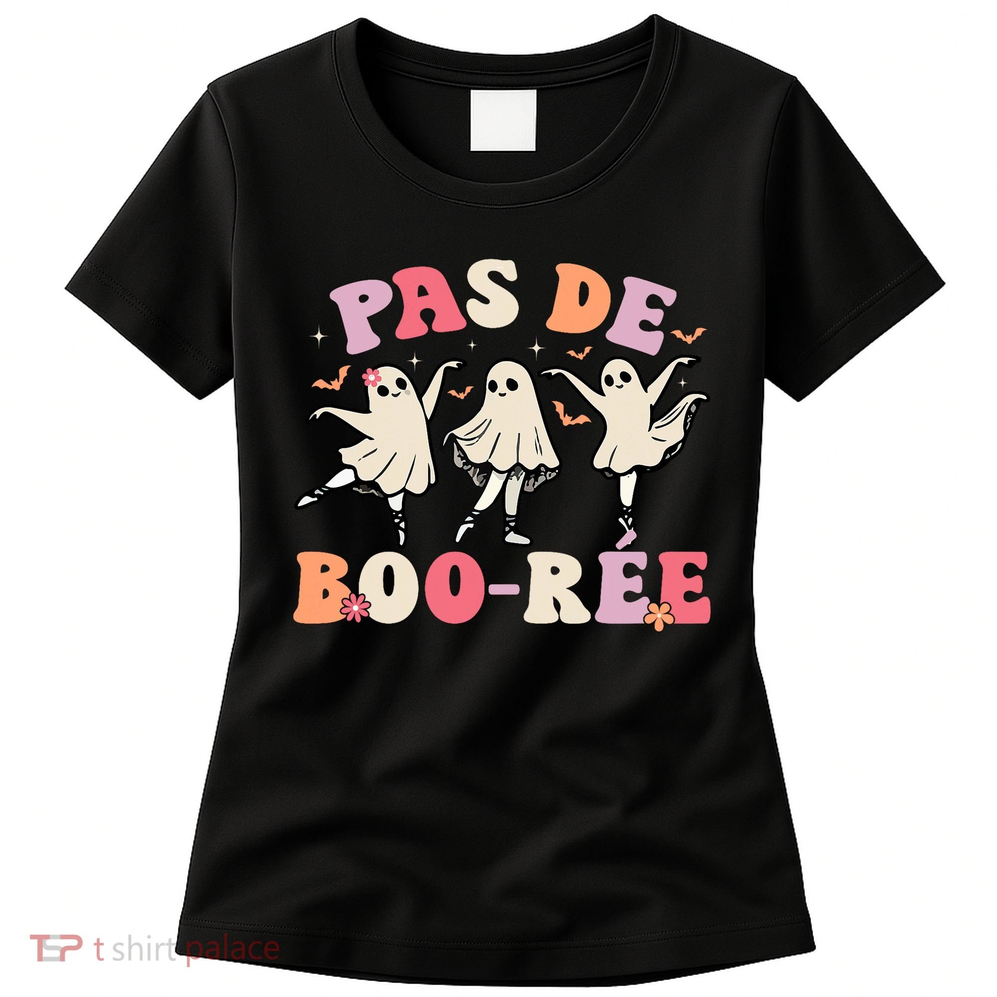 Pas De Boo RéE Ghost Ballet Dancer Halloween Dance Teacher Women's T-Shirt