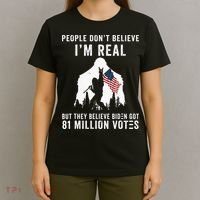 People Dont Believe Im Real But They Believe Biden Bigfoot T-Shirt thumb 4