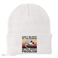 Possum Don't Be Part Of The Problem Be The Whole Problem Beanie thumb 0